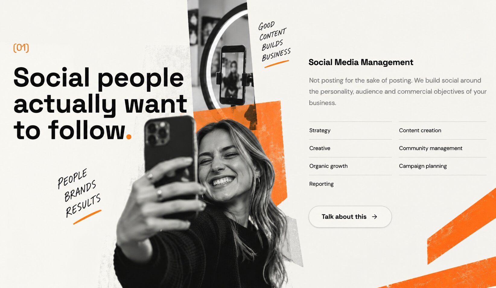 Social Media Management: strategy, content creation, creative, community management, organic growth, campaign planning and reporting — social people actually want to follow.